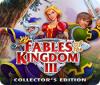 Игра Fables of the Kingdom III Collector's Edition
