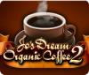 Игра Jo's Dream Organic Coffee 2