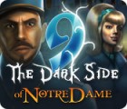Игра 9: The Dark Side Of Notre Dame