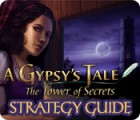 Игра A Gypsy's Tale: The Tower of Secrets Strategy Guide