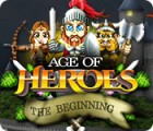 Игра Age of Heroes: The Beginning
