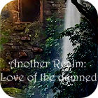 Игра Another Realm: Love of the Damned