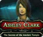 Игра Ashley Clark: The Secrets of the Ancient Temple