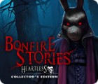 Игра Bonfire Stories: Heartless Collector's Edition