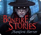Игра Bonfire Stories: Manifest Horror