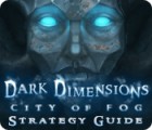 Игра Dark Dimensions: City of Fog Strategy Guide
