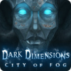 Игра Dark Dimensions: City of Fog