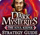 Игра Dark Mysteries: The Soul Keeper Strategy Guide
