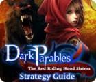 Игра Dark Parables: The Red Riding Hood Sisters Strategy Guide