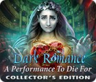 Игра Dark Romance: A Performance to Die For Collector's Edition