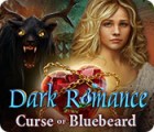 Игра Dark Romance: Curse of Bluebeard