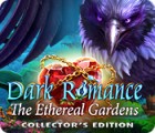Игра Dark Romance: The Ethereal Gardens Collector's Edition