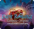 Игра Dark Romance: Vampire Origins Collector's Edition