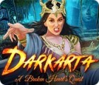 Игра Darkarta: A Broken Heart's Quest