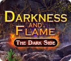 Игра Darkness and Flame: The Dark Side