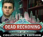 Игра Dead Reckoning: Sleight of Murder Collector's Edition