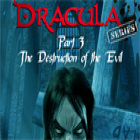 Игра Dracula Series Part 3: The Destruction of Evil
