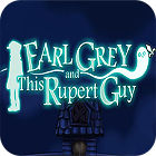Игра Earl Grey And This Rupert Guy