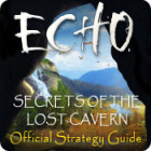Игра Echo: Secrets of the Lost Cavern Strategy Guide