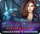 Игра Edge of Reality: Hunter's Legacy Collector's Edition