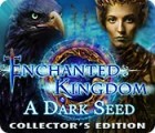 Игра Enchanted Kingdom: A Dark Seed Collector's Edition