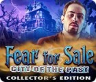 Игра Fear for Sale: City of the Past Collector's Edition