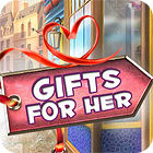 Игра Gifts For Her