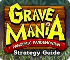 Игра Grave Mania: Pandemic Pandemonium Strategy Guide
