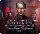 Игра Grim Tales: Guest From The Future Collector's Edition