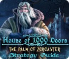 Игра House of 1000 Doors: The Palm of Zoroaster Strategy Guide