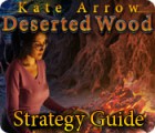Игра Kate Arrow: Deserted Wood Strategy Guide