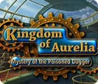 Игра Kingdom of Aurelia: Mystery of the Poisoned Dagger