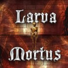 Игра Larva Mortus