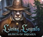 Игра Living Legends: Beasts of Bremen