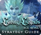 Игра Living Legends: Ice Rose Strategy Guide