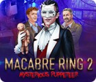 Игра Macabre Ring 2: Mysterious Puppeteer