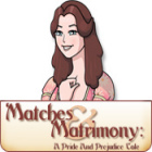 Игра Matches and Matrimony: A Pride and Prejudice Tale