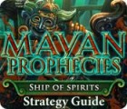 Игра Mayan Prophecies: Ship of Spirits Strategy Guide