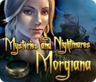 Игра Mysteries and Nightmares: Morgiana