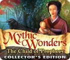 Игра Mythic Wonders: Child of Prophecy Collector's Edition