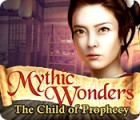 Игра Mythic Wonders: Child of Prophecy