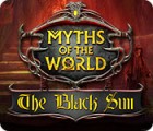 Игра Myths of the World: The Black Sun