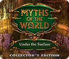 Игра Myths of the World: Under the Surface Collector's Edition