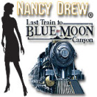 Игра Nancy Drew - Last Train to Blue Moon Canyon