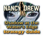 Игра Nancy Drew: Shadow at the Water's Edge Strategy Guide