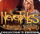 Игра Nevertales: The Beauty Within Collector's Edition