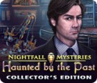 Игра Nightfall Mysteries: Haunted by the Past Collector's Edition