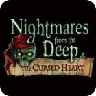Игра Nightmares from the Deep: The Cursed Heart Collector's Edition