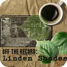 Игра Off the Record: Linden Shades Collector's Edition