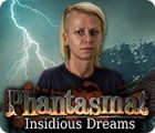 Игра Phantasmat: Insidious Dreams